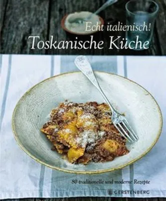 Immagine prodotto di Echt Italienisch! Toskanische Küche