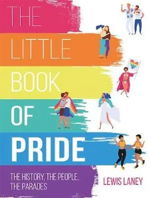 Immagine prodotto di The Little Book of Pride: The History, the People, the Parades