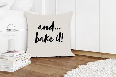 Produktbild von MuchoWow® Zierkissen Sofakissen Wohnzimmer Dekokissen 50x50 cm Zitate - Kochen - Sprichwörter - Und... Backen Sie! - Backen - Komfort - Sofakissen
