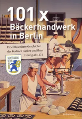 Produktbild von 101 x Bäckerhandwerk in Berlin