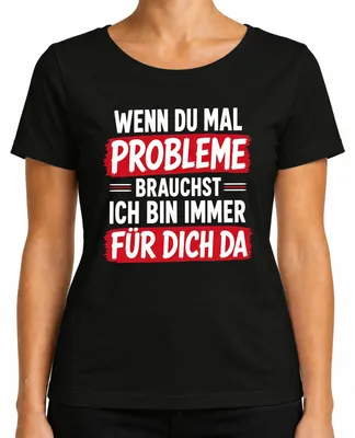 Imagen del producto de Si alguna vez necesitas problemas, aquí estoy: camiseta negra con estampado "Statement Sarkasmus" (Declaración sarcástica), talla L
