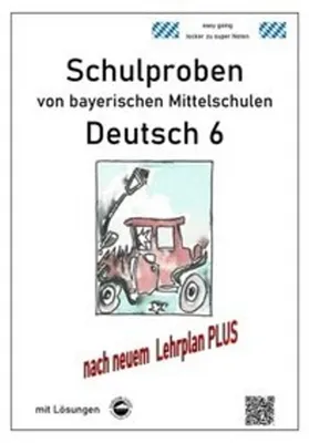 Produktbild von Deutsch 6, Schulaufgaben bayerischer Mittelschulen mit Lösungen nach LehrplanPLUS