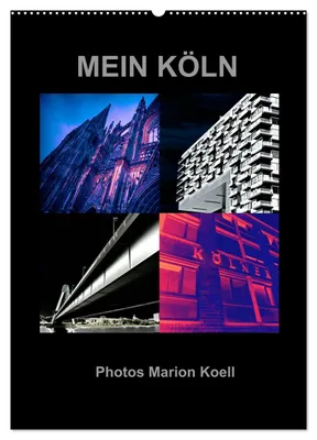 Produktbild von MEIN KÖLN Photos Marion Koell (Wandkalender 2027 DIN A2 hoch), CALVENDO Monatskalender