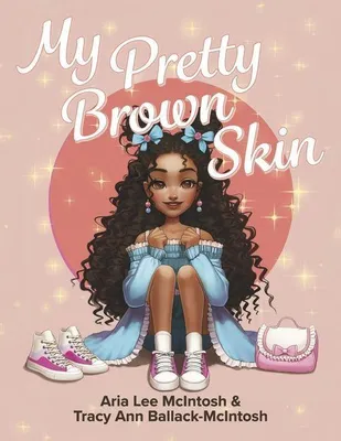 Produktbild von McIntosh, A: My Pretty Brown Skin