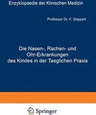 Obrázok produktu pre Die Nasen-, Rachen- und Ohr-Erkrankungen des Kindes in der Taeglichen Praxis