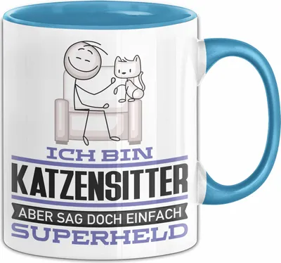 Produktbild von Katzensitter Geschenk Tasse Ich Bin Katzensitter Aber Sag Doch Einfach Superheld Lustige Geschenkdiee für Katzensitter Kaffee-Becher (Blau)
