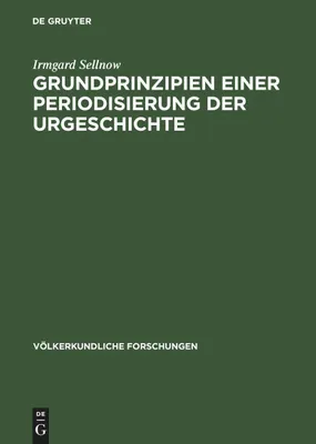 Produktbild von Grundprinzipien einer Periodisierung der Urgeschichte