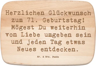 Produktbild von Mr. & Mrs. Panda Schneidebrett Spruch 71. Geburtstag Freude - Transparent - Geschenk, Liebe, Frühstücksbrettchen, vesperbrett, Dankbarkeit, Geburtstagsgeschenk, Jubiläum