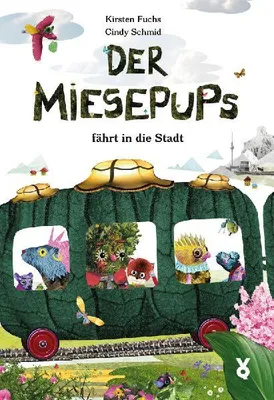 Produktbild von Der Miesepups fährt in die Stadt