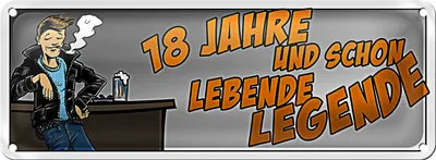 Produktbild von Blechschild Spruch 27x10cm 18 Jahre und schon lebende Legende