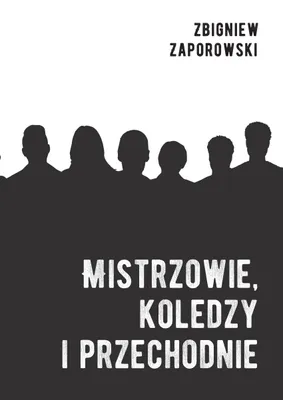 Imagen del producto de Mistrzowie, koledzy i przechodnie
