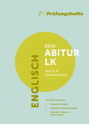 Produktbild von Prüfungsheft - 2026 Englisch Abitur Leistungskurs - Berlin und Brandenburg - Original-Prüfungen und Lösungen