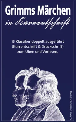 Produktbild von Grimms Märchen in Kurrentschrift