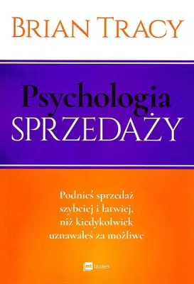 Zdjęcie produktu dla Tracy, B: Psychologia sprzedazy