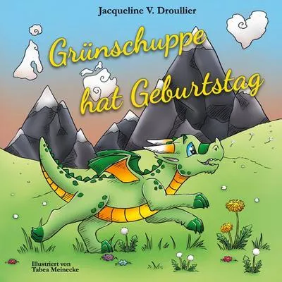 Produktbild von Grünschuppe hat Geburtstag