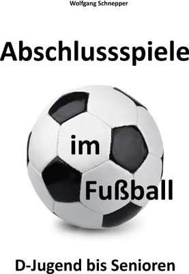 Produktbild von Abschlussspiele im Fußball