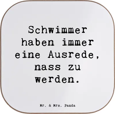 Produktbild von Mr. & Mrs. Panda Untersetzer für Gläser Spruch Schwimmen Ausrede - Weiß - Geschenk, gläseruntersetzer, Sportler, nass werden, Chlorgeruch, Wasser, Tassenuntersetzer