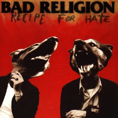 Obrázok produktu pre Bad Religion: Recept na nenávisť
