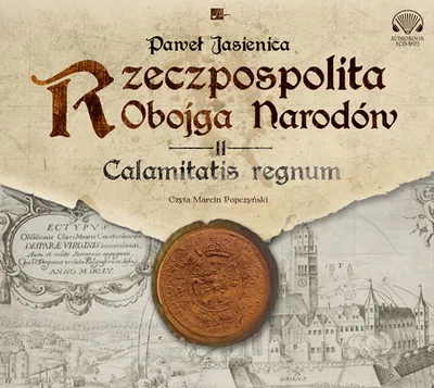 Produktbild von Rzeczpospolita obojga narodów Calamitatis regnum