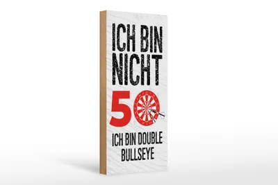 Produktbild von Holzschild  Dart bin nicht 50, Double Bullseye, 27x10 cm, Holzschilder Spruch Sport Hobby