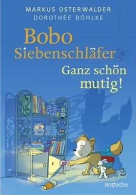 Produktbild von Bobo Siebenschläfer: Ganz schön mutig!