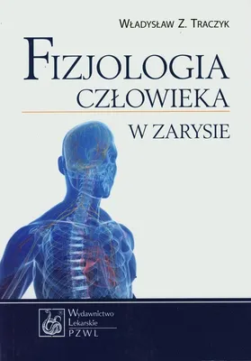 Zdjęcie produktu dla Fizjologia człowieka w zarysie