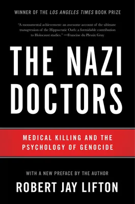 Produktbild von The Nazi Doctors (Revised Edition)