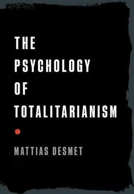 Produktbild von The Psychology of Totalitarianism