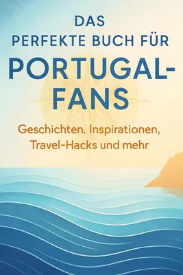Produktbild von Das perfekte Buch für Portugal-Fans