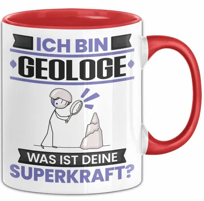 Produktbild von Geologe Tasse Geschenk für Geologe Geburtstag Lustiger Spruch Kaffee-Becher Was Ist Deine Superkraft (Rot)