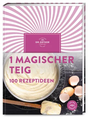 Produktbild von 1 magischer Teig - 100 Rezeptideen