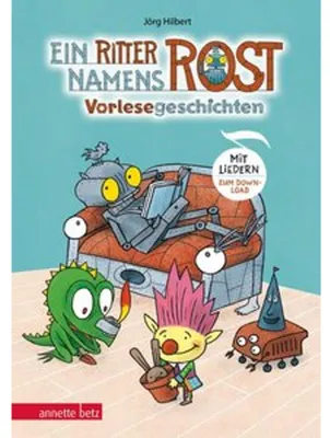 Obrázok produktu pre Ein Ritter namens Rost. Vorlesebuch ab 5 Jahren. Sechs Geschichten und Songs aus dem Fabelwesenwald (Ritter Rost zum Streamen)