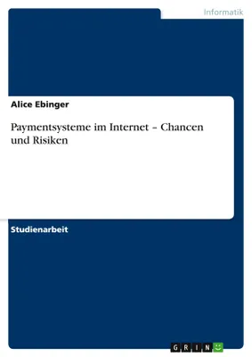 Produktbild von Paymentsysteme im Internet - Chancen und Risiken