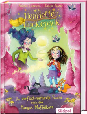 Image de Henriette Huckepack - Die verflixt-verhexte Suche nach dem Fungus Muffelkuss