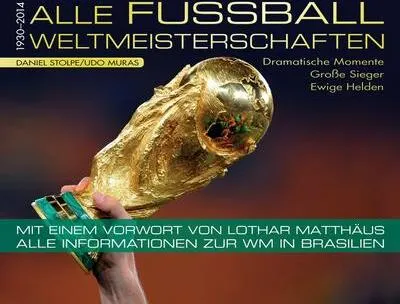 Produktbild von Alle FußballWeltmeisterschaften  1930-2014