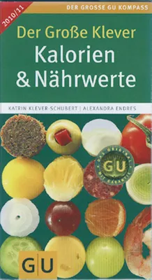 Zdjęcie produktu dla Der Große Klever: Kalorien & Nährwerte 2010/2011 (Große GU Kompasse)