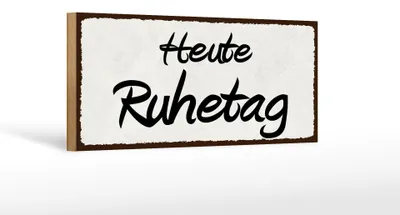 Produktbild von Holzschild Hinweis 27x10cm Heute Ruhetag