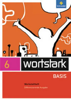 Immagine prodotto di wortstark Basis 6 Werkstattheft. Differenzierende Allgemeine Ausgabe