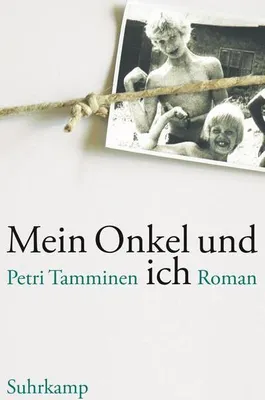 Obrázek produktu pro Tamminen, P: Mein Onkel und ich