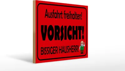 Produktbild von Holzschild  Ausfahrt freihalten biss. Hausherr, 40 x 30 cm, Holzschilder Achtung Widerrechtlich