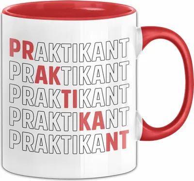 Produktbild von Praktikant Tasse Geschenk Kaffee-Becher Lustiger Spruch  (Rot)