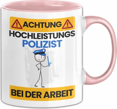 Produktbild von Polizist Tasse Geschenk Lustiger Spruch Geschenkidee für Polizist Achtung Hochleistungs Polizist Bei Der Arbeit (Rosa)