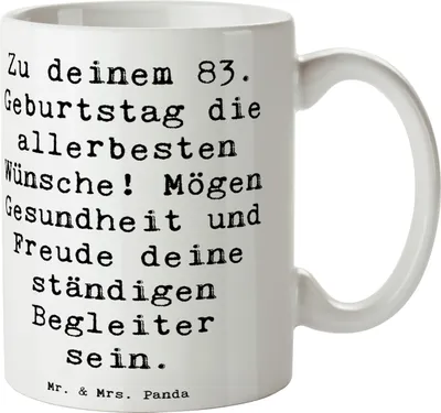 Produktbild von Mr. & Mrs. Panda Kaffeebecher Spruch 83. Geburtstag Glückwünsche - Weiß - Geschenk, Geburtstagsgeschenk, Happy Birthday, Tasse, Glück, Kaffeetasse, Geburtstagsparty