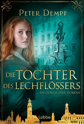 Produktbild von Die Tochter des Lechflößers