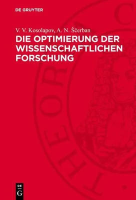 Produktbild von Die Optimierung der wissenschaftlichen Forschung