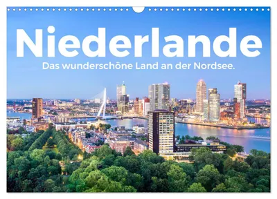 Produktbild von Niederlande - Das wunderschöne Land an der Nordsee. (Wandkalender 2027 DIN A3 quer), CALVENDO Monatskalender