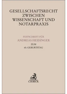Produktbild von Gesellschaftsrecht zwischen Wissenschaft und Notarpraxis
