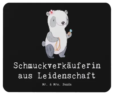 Produktbild von Mr. & Mrs. Panda Mouse Pad Schmuckverkäuferin Leidenschaft - Schwarz - Geschenk, Schmuckgeschäft, AusbildungSpruch, Juwelier, pc mousepad, mausunterlage, Ausbildung
