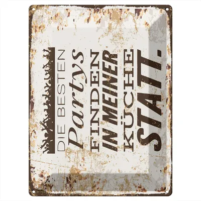 Produktbild von Blechschild Wandbild in : Brillante Farben, Größe 30 x 40 cm Motiv Blechschild Spruch 30x40 cm besten Partys finden in meiner Küche statt Schild