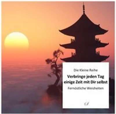 Zdjęcie produktu dla Verbringe jeden Tag einige Zeit mit Dir selbst